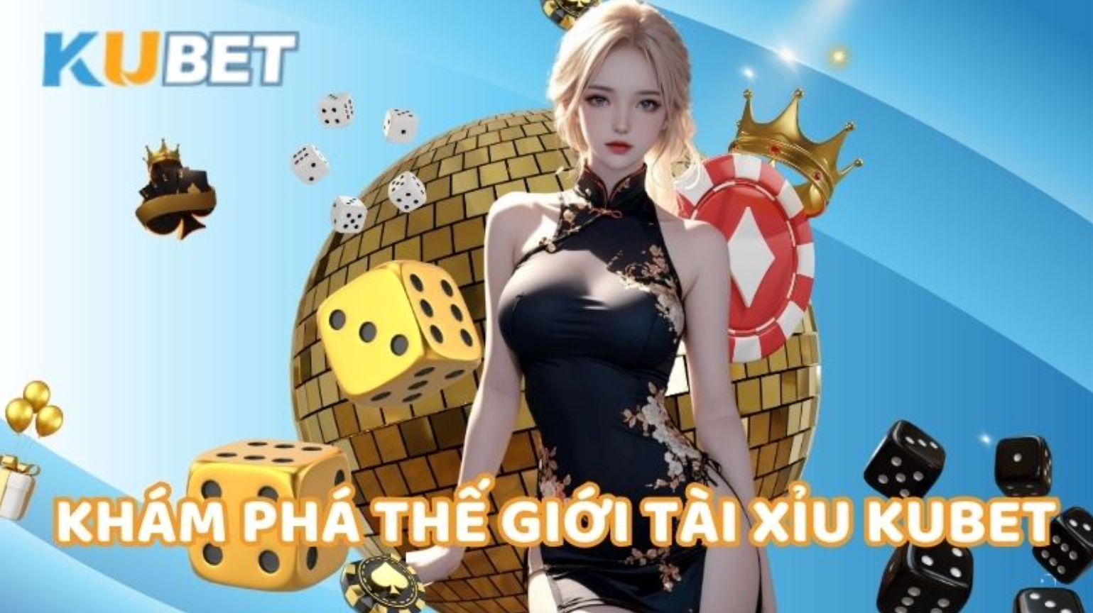 Cách chơi tài xỉu online Kubet