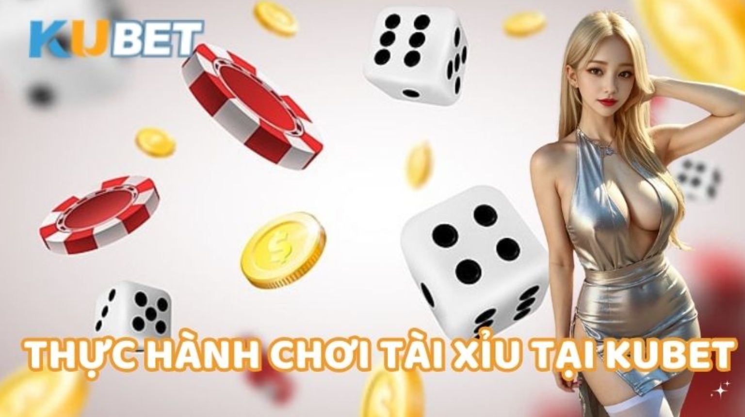 Chiến thuật chơi tài xỉu online Kubet hiệu quả cho người mới