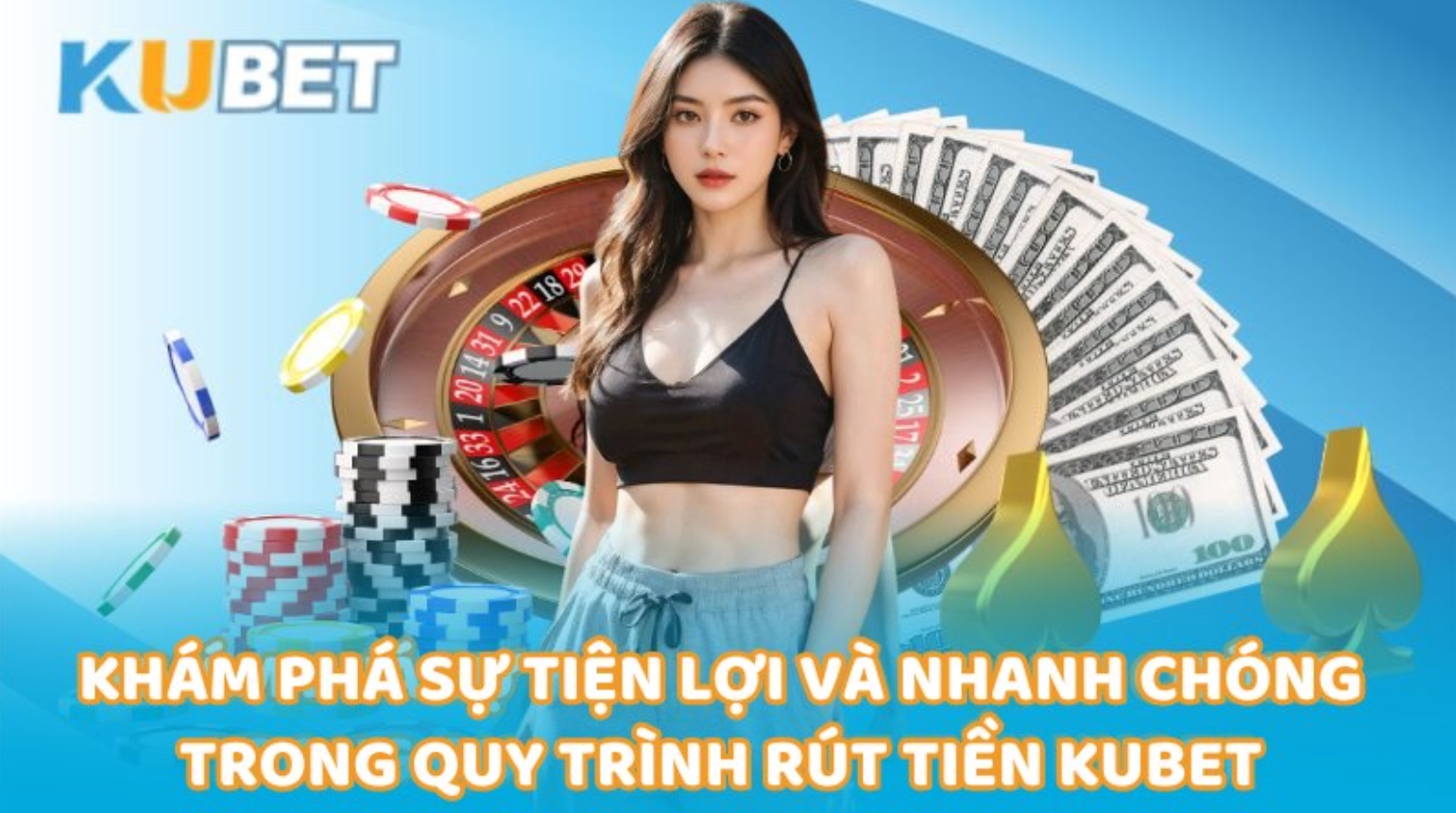 Điều kiện rút tiền thành công tại sảnh chơi Kubet